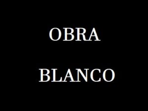 Obra Blanco